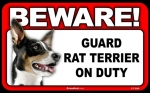 BEWARE Guard Dog on Duty Sign - Rat Terrier - FREE Shipping